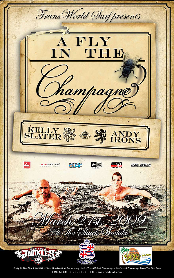 A FLY IN THE CHAMPAGNE / WAIKIKI SHACK